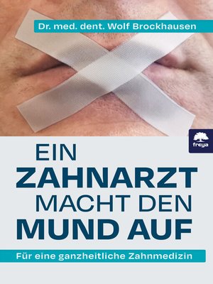 cover image of Ein Zahnarzt macht den Mund auf